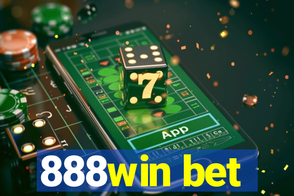 888win bet